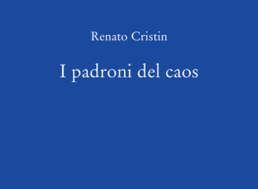 Cristin, “I padroni del caos”
